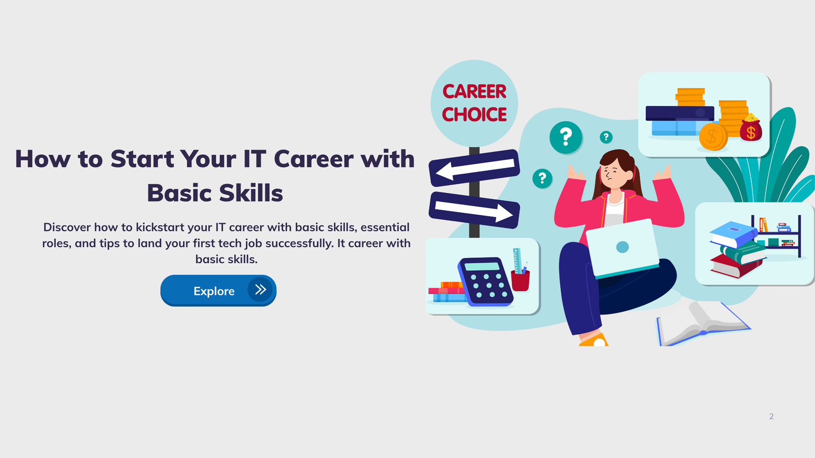 It career with basic skills set